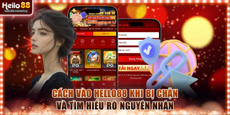 Cách vào Hello88 khi bị chặn