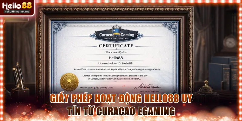 Giấy phép hoạt động Hello88 uy tín từ Curacao eGaming