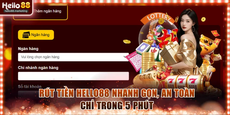 Rút tiền Hello88
