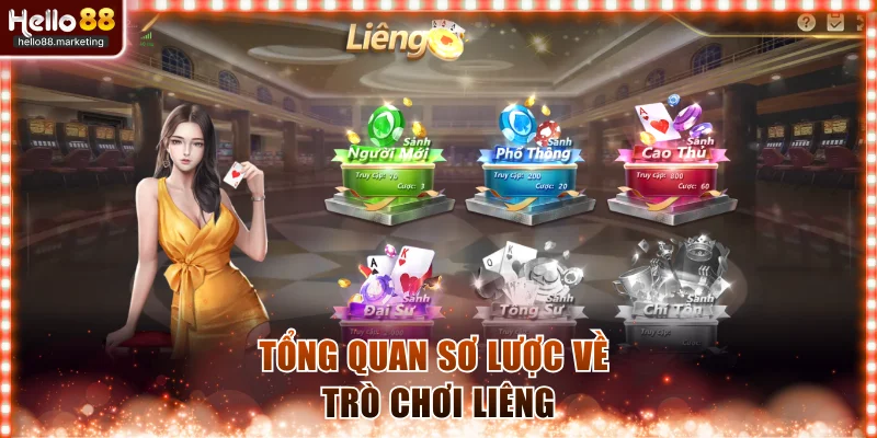 Tổng quan sơ lược về trò chơi liêng